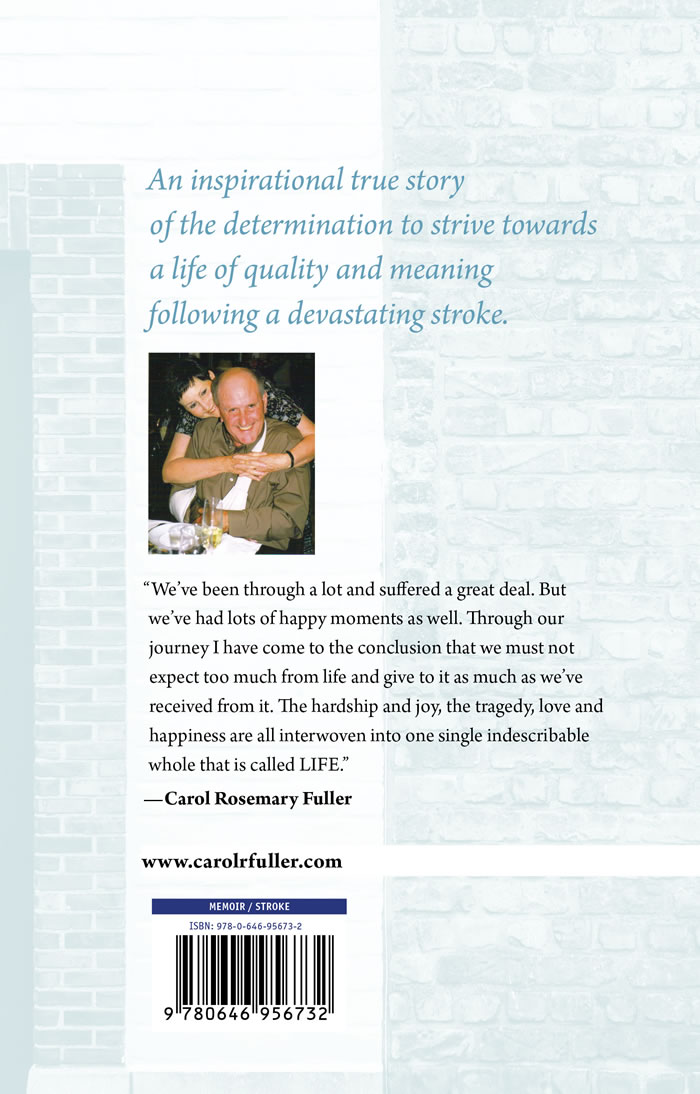 Echoes of a Closed Door by Carol Rosemary Fuller - a life lived following a stroke - back cover